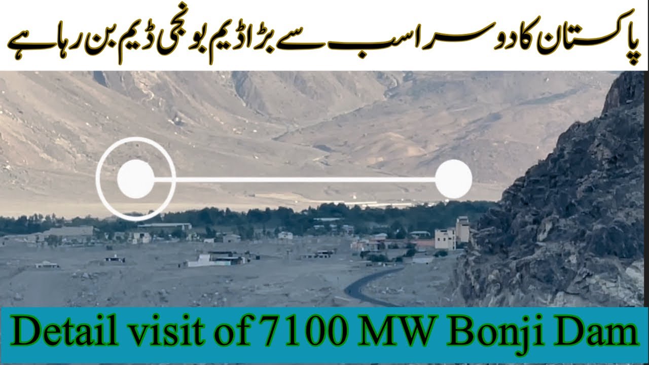 Bonji dam the second largest dam in Pakistan | Bonji Dam detail visit | @hadichannel2