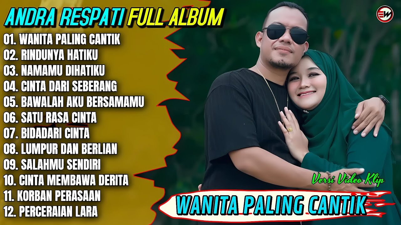 Album Andra Respati || WANITA PALING CANTIK - RINDUNYA HATIKU - Pop Melayu Terbaru 2025 - Trending