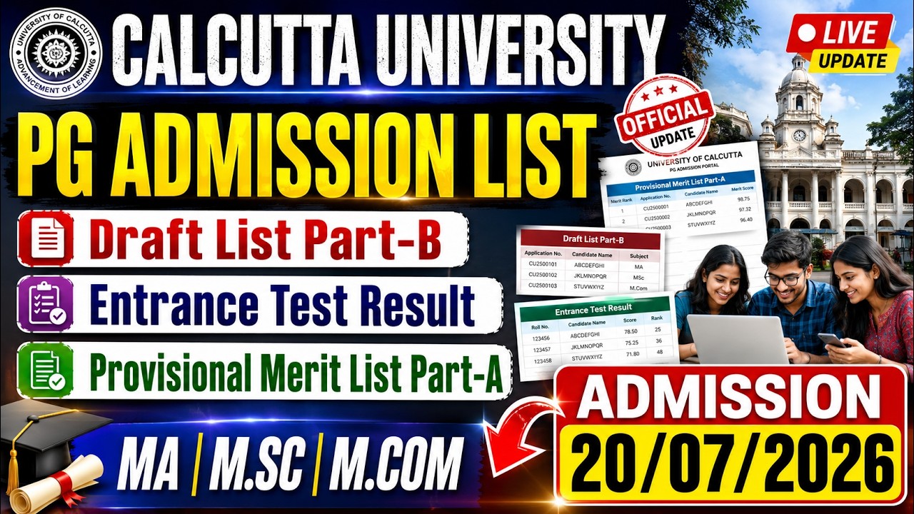CU PG Admission List Out | Draft List Part-B, Merit List & Entrance Result | Admission 20 July