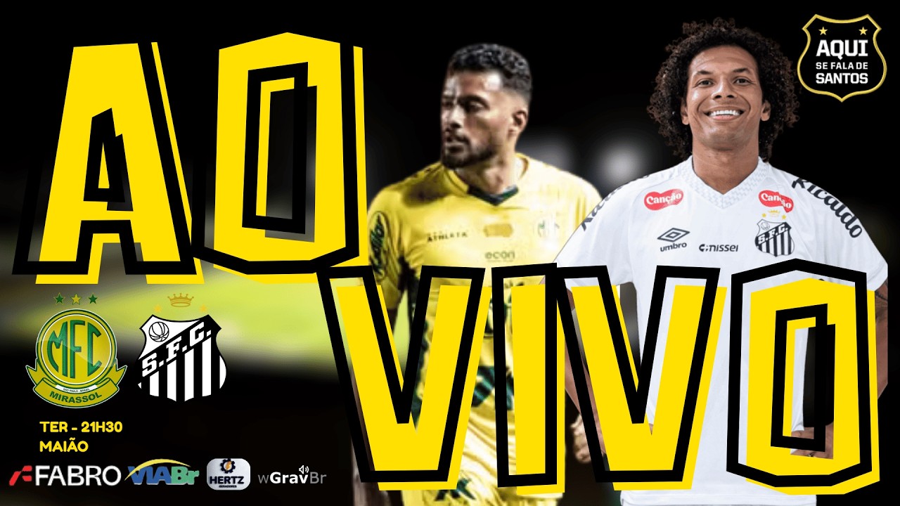 🟡🟢 Mirassol x Santos ⚪⚫ – Campeonato Brasileiro 2026 🇧🇷