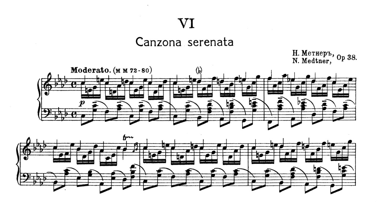 Medtner Forgotten Melodies, Op.38 No. 6: Canzona Serenata (Music + Score)