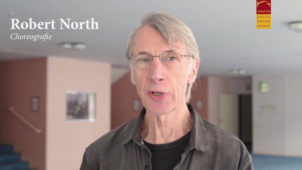 Probenbesuch und Interview mit Choreograf Robert North &bull; Theater Krefeld M&ouml;nchengladbach
