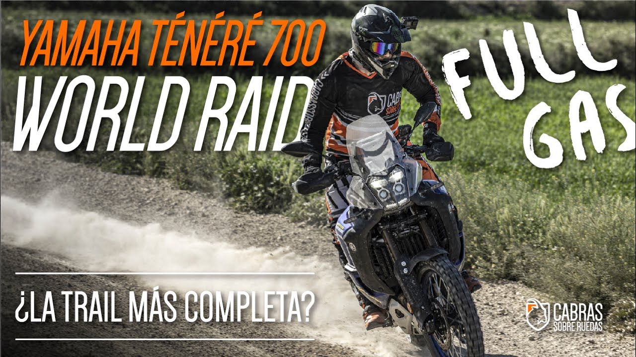 Yamaha Ténéré 700 World Raid | Prueba a fondo | Cabras Sobre Ruedas
