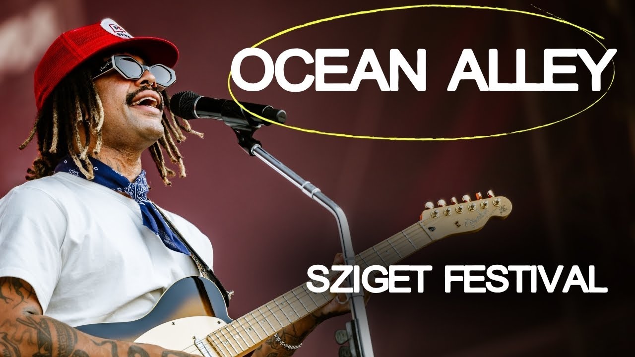 Ocean Alley | LIVE @ Sziget Festival 2025