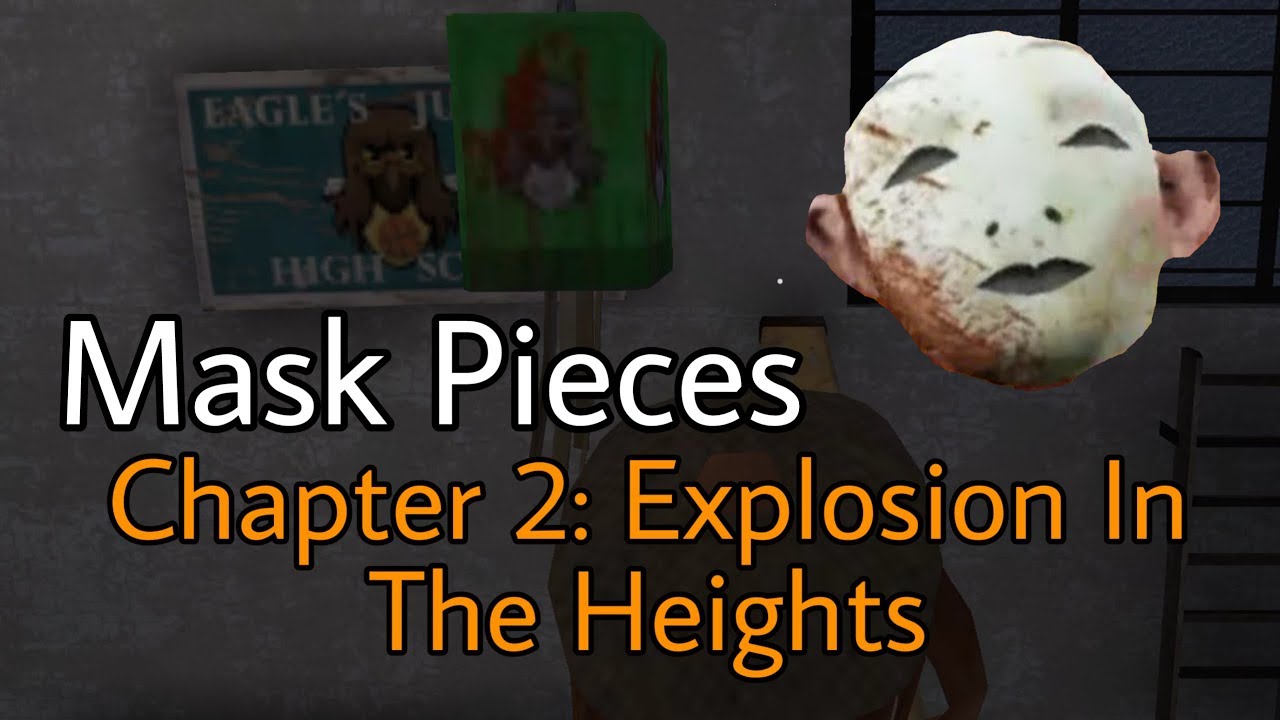 Evil Nun - Mask Pieces Chapter 2: Explosion In The Heights