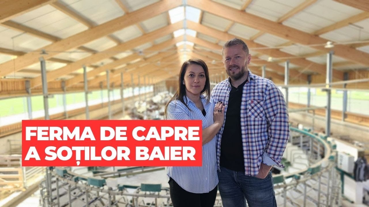 Ferma de capre a soților Baier, întorși din Germania să investească acasă