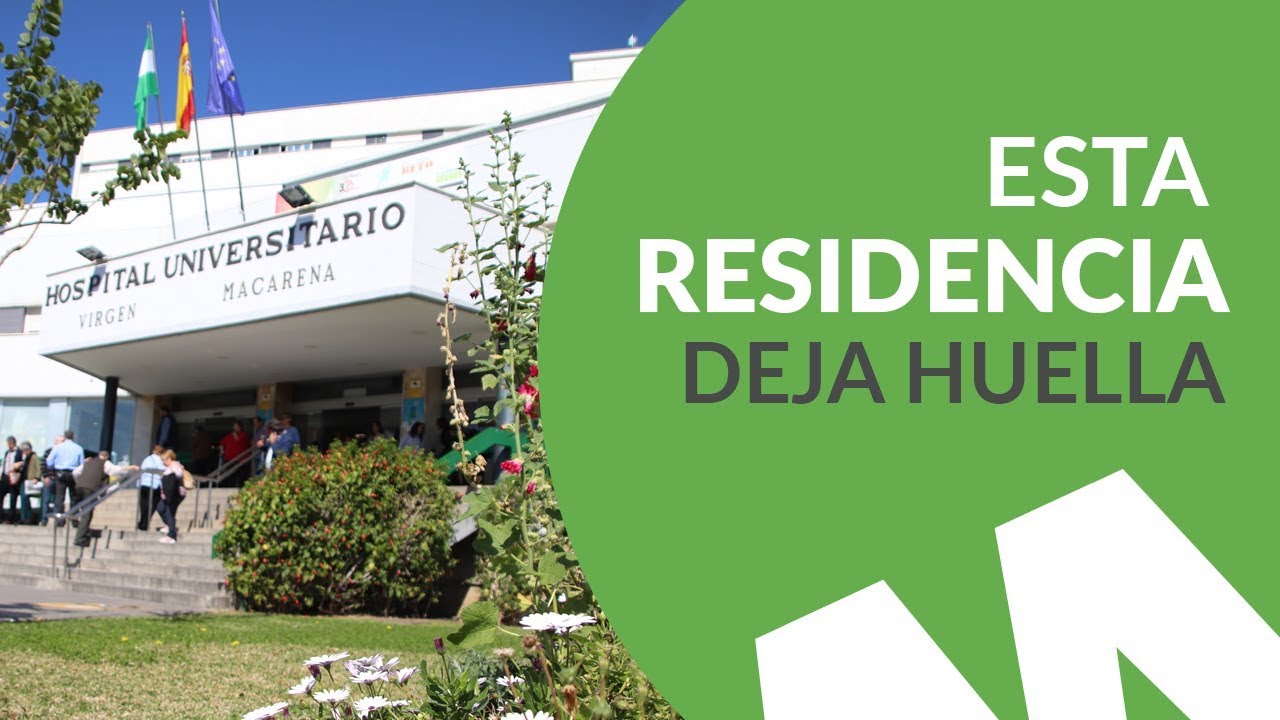 HUVM - La Residencia en el Macarena te marcará para siempre
