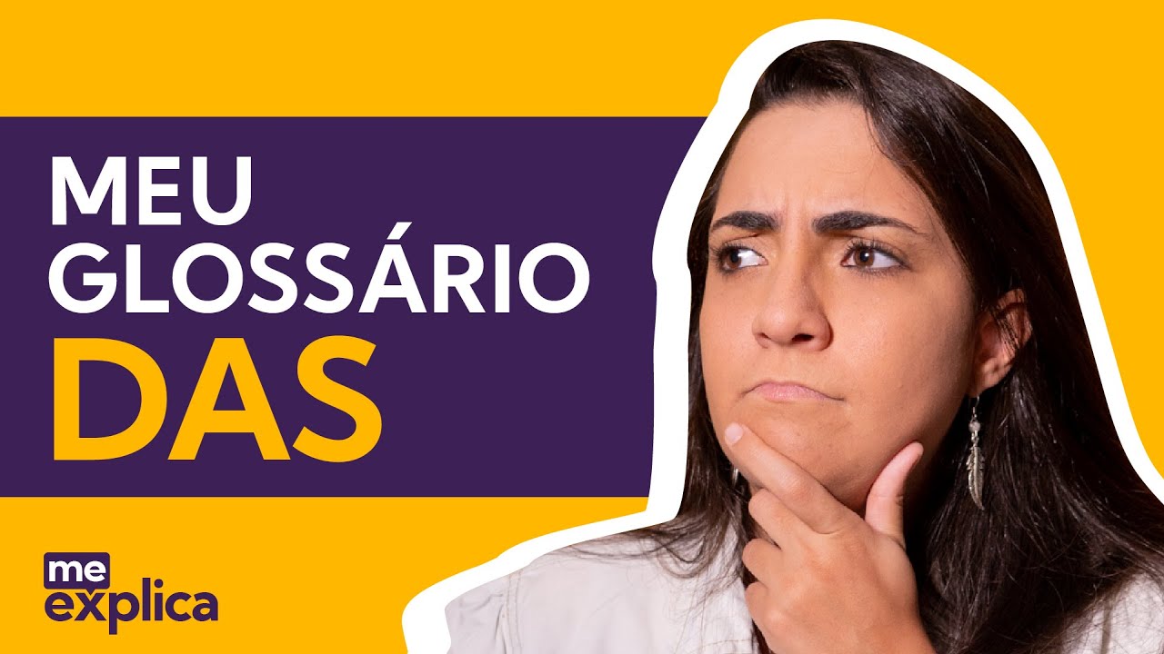 Gloss&aacute;rio Me Explica - O que &eacute; DAS?