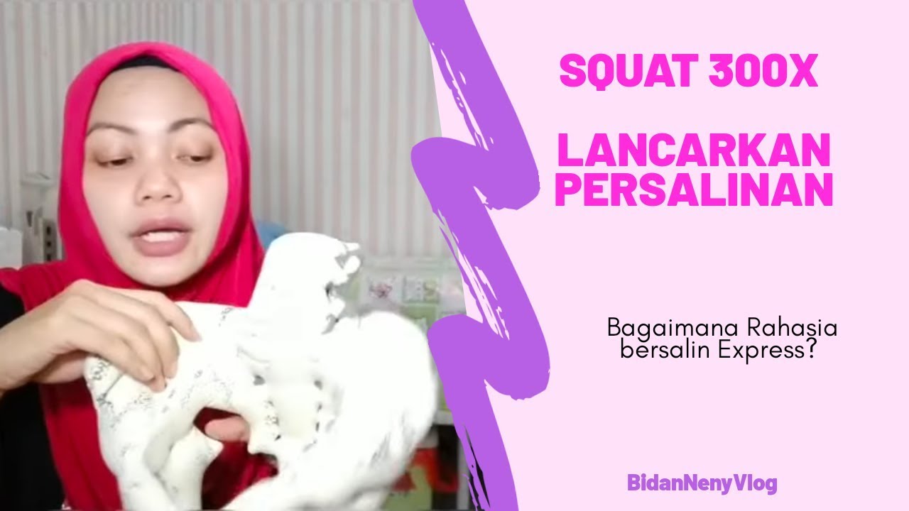 SQUAT 300x Ibu Hamil Lancarkan Persalinan