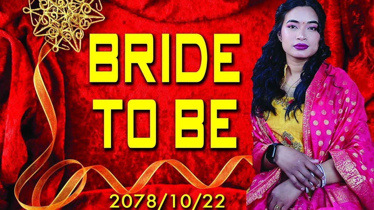 BRIDE TO Be.....Program  of Rita Shrestha 2078/10/22