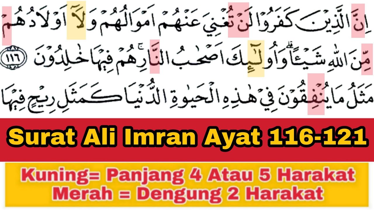 Tadarus Surat Ali Imran Ayat 116-121, Ada Warna Tanda Panjang & Dengung Agar Lancar Baca al-Quran