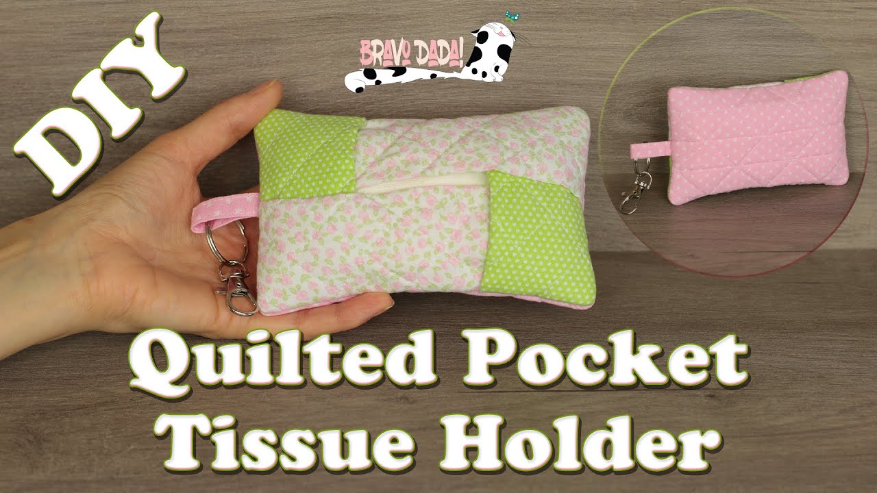 DIY How to Make a Quilted Fabric Pocket Tissue Holder - Gift Idea - Sewing Tutorial - Bravo Dada!