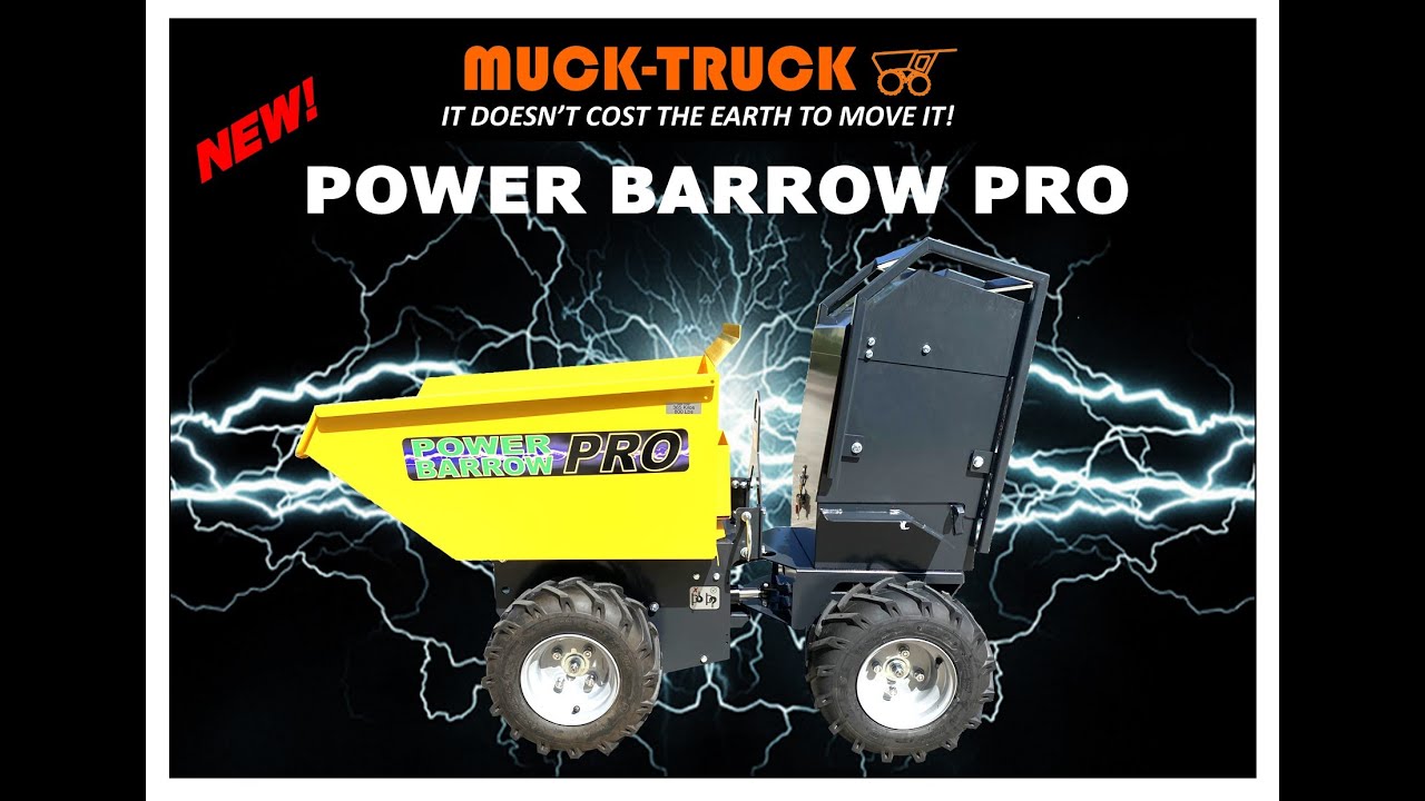 Introducing - POWER BARROW PRO (Battery Powered Mini Dumper by Muck-truck)