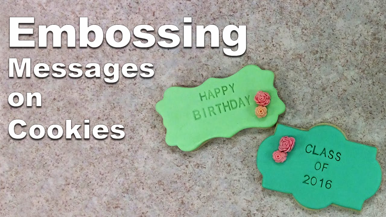 Embossing Letters on Cookies