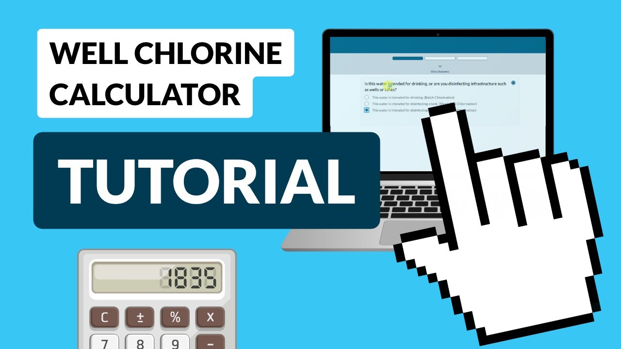 How to Calculate Well Chlorination - Well Chlorine Calculator Tutorial - CAWST