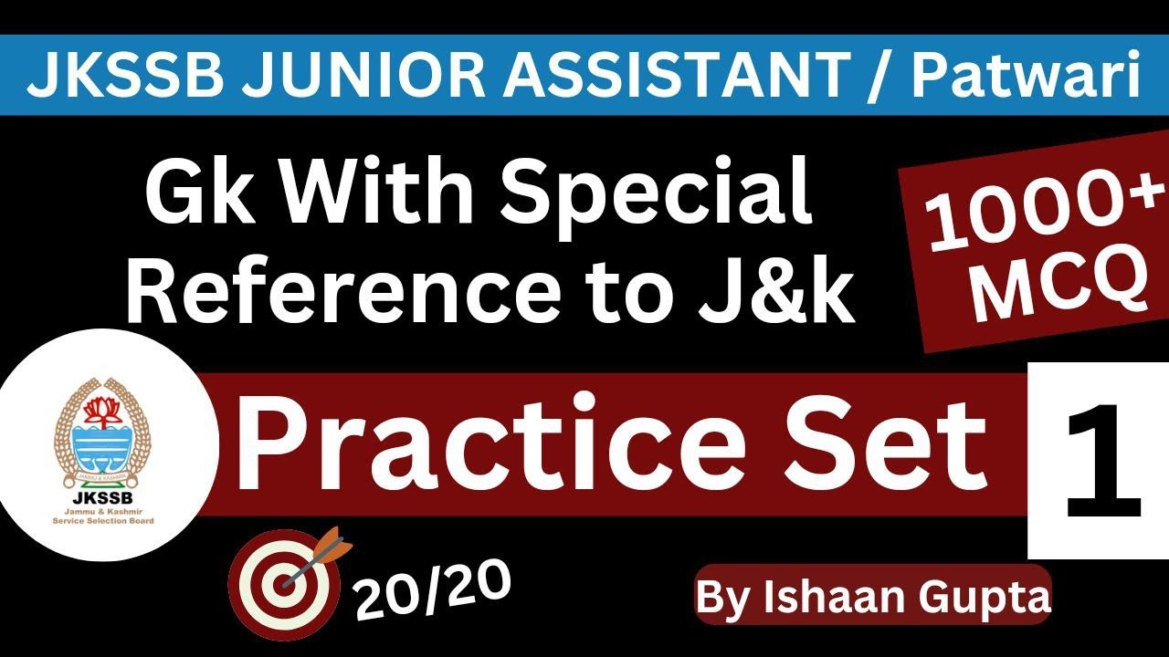 Gk with special reference to J&K - Practice Set 1 -  For JKSSB exams  by ISHAAN GUPTA