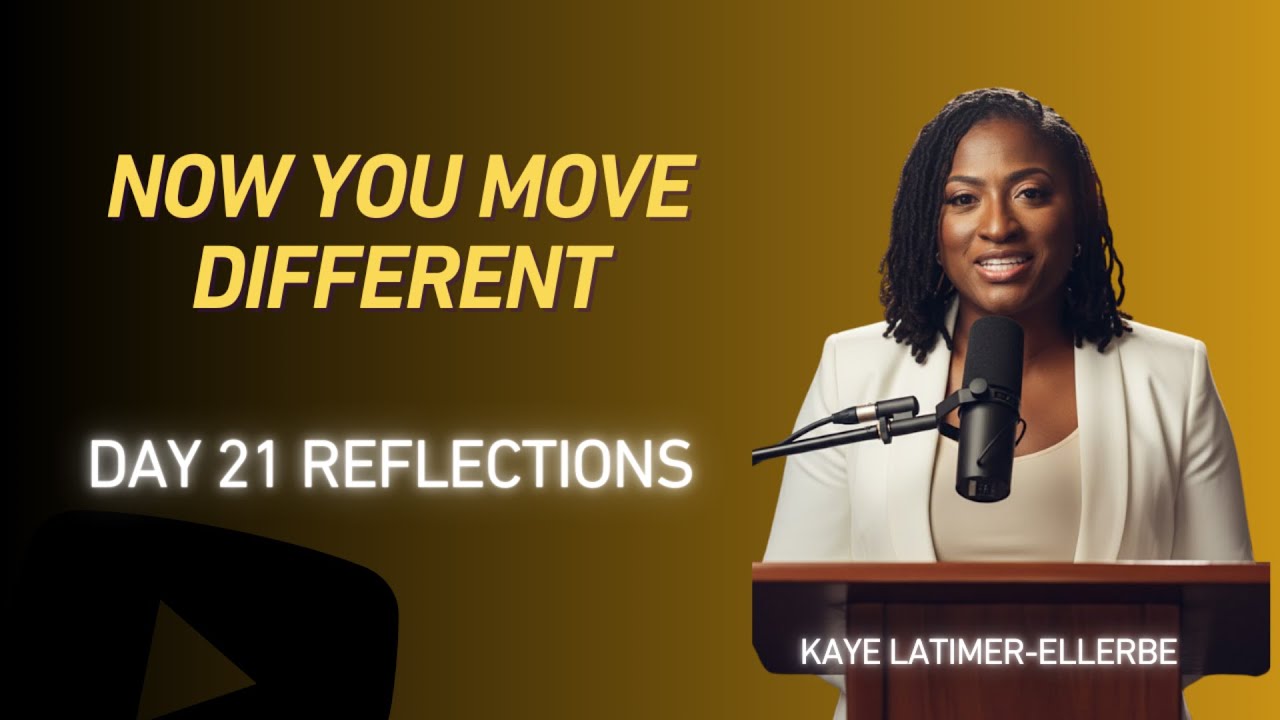 Day 21  Now You Move Different!!