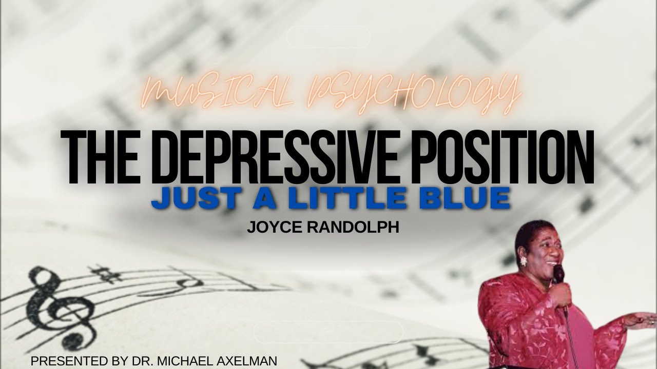 Musical Psychology -- The Depressive Position -- 