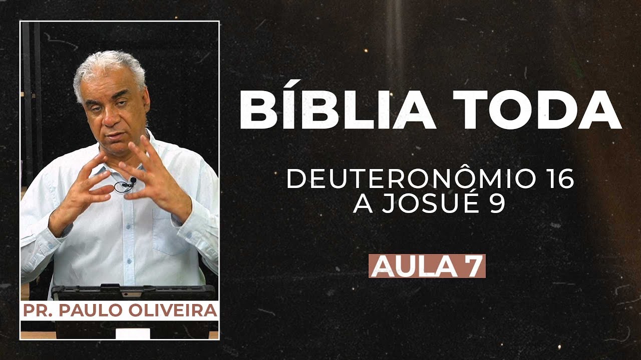 SÉRIE: A BÍBLIA TODA | Deuteronômio 16 a Josué 9  - Bíblia JFA Conecta