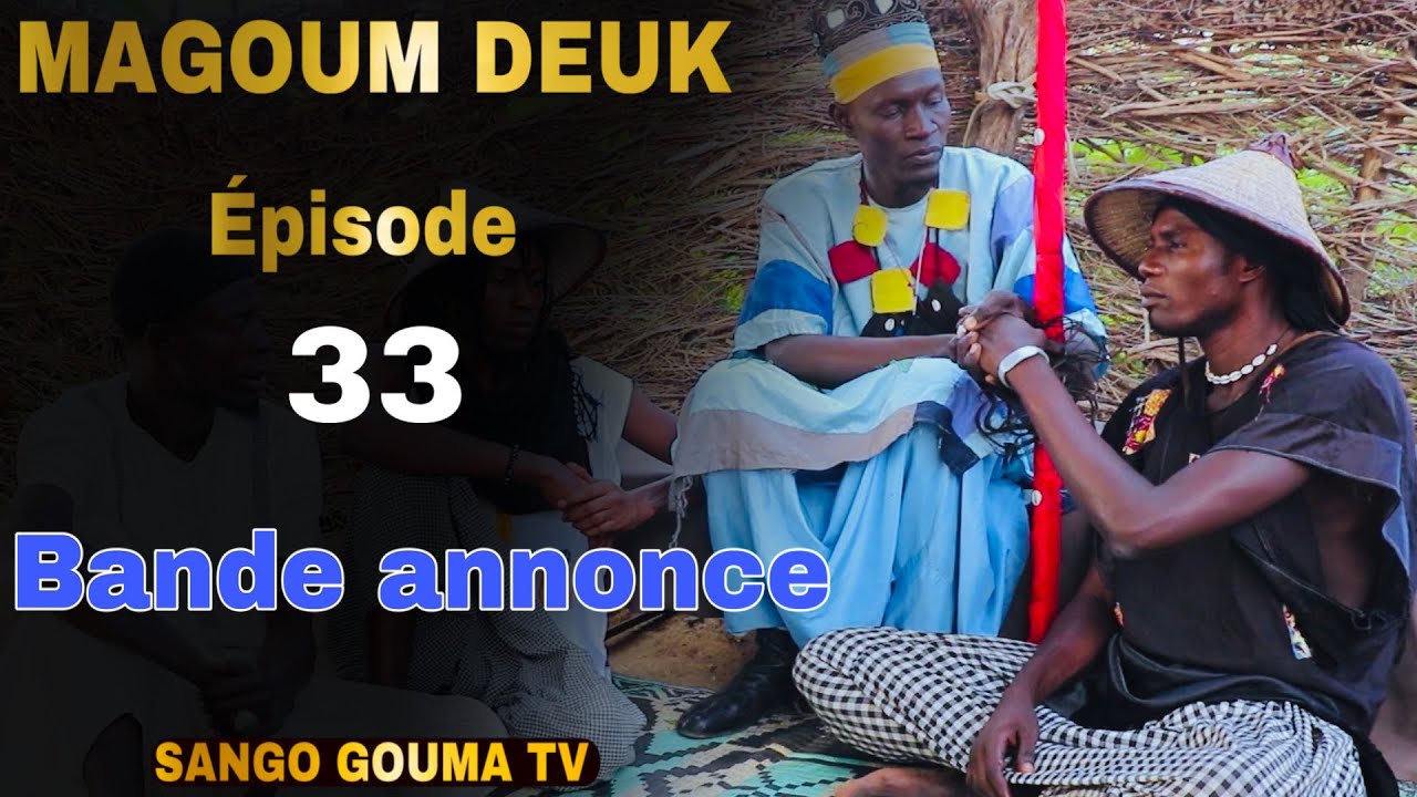 Bande annonce Magoum Deuk Épisode 33 Saison 2