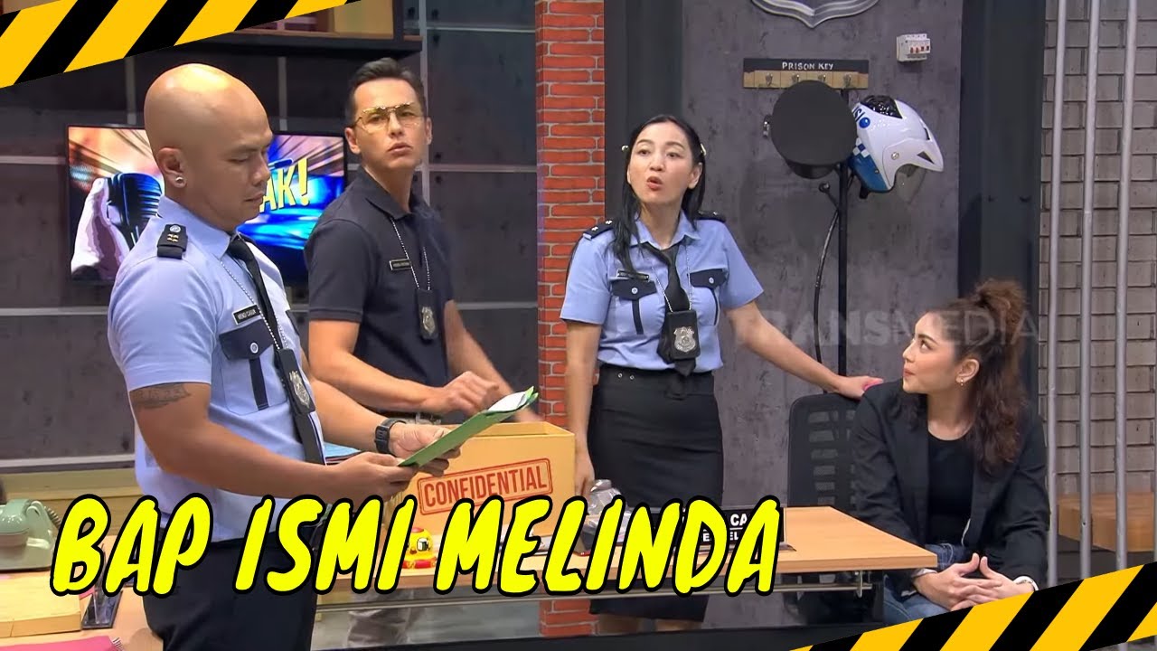 Lagi Di-BAP,  Ismi Melinda Ngakak Lihat Kelucuan Pasukin | MOMEN KOCAK  LAPOR PAK! (17/05/24)
