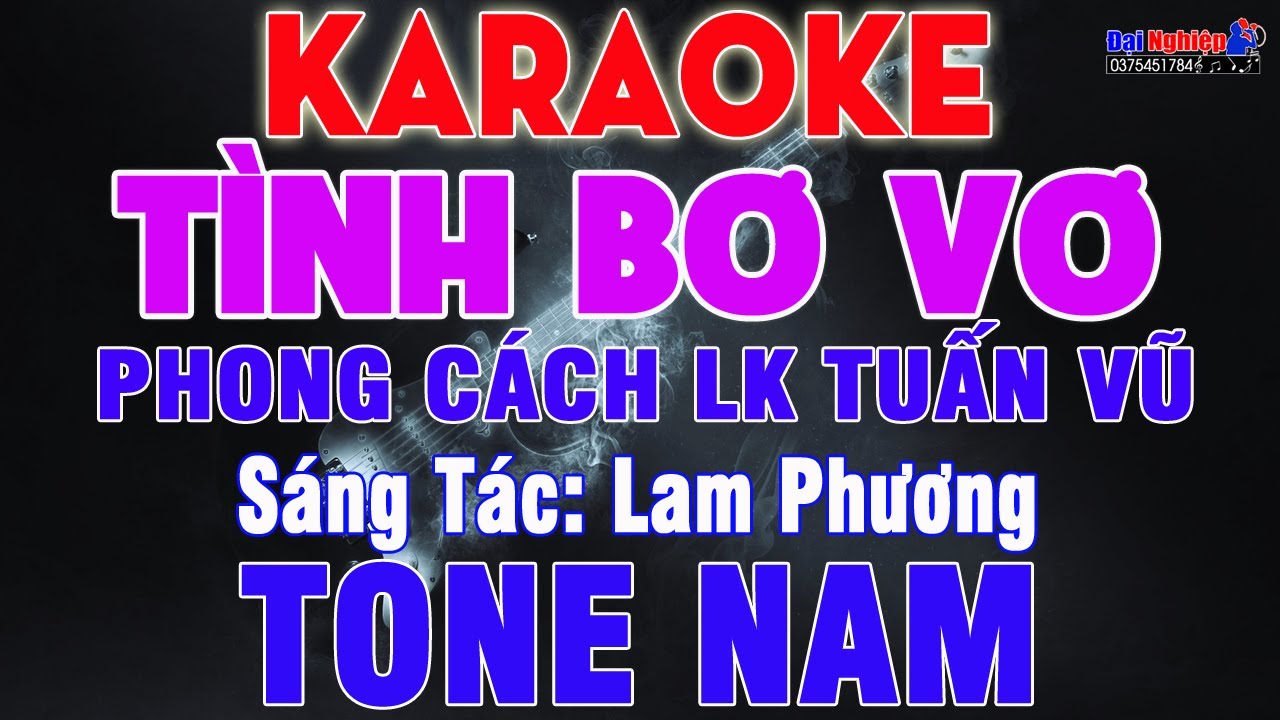 Tình Bơ Vơ (ST Lam Phương) Karaoke Tone Nam Nhạc Sống Phong Cách Tuấn Vũ || Karaoke Đại Nghiệp