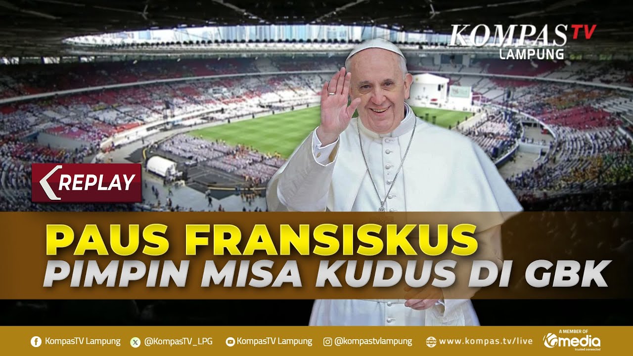 Paus Fransiskus Pimpin Misa Kudus Bersama Umat Katolik di GBK Jakarta | SIARAN ULANG