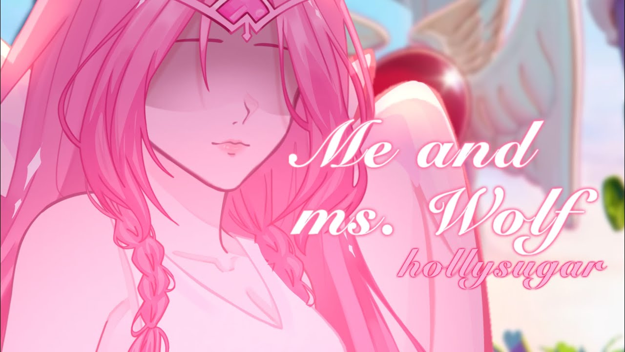 Me and ms. Wolf //(toxic) hollysugar🫐💗// crk