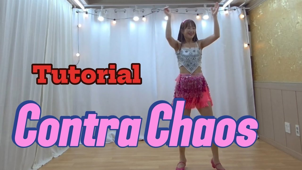 #Contra Chaos #Linedance #Tutorial #설명영상 #중급라인댄스 #콘트라 카오스 라인댄스 #라밤바