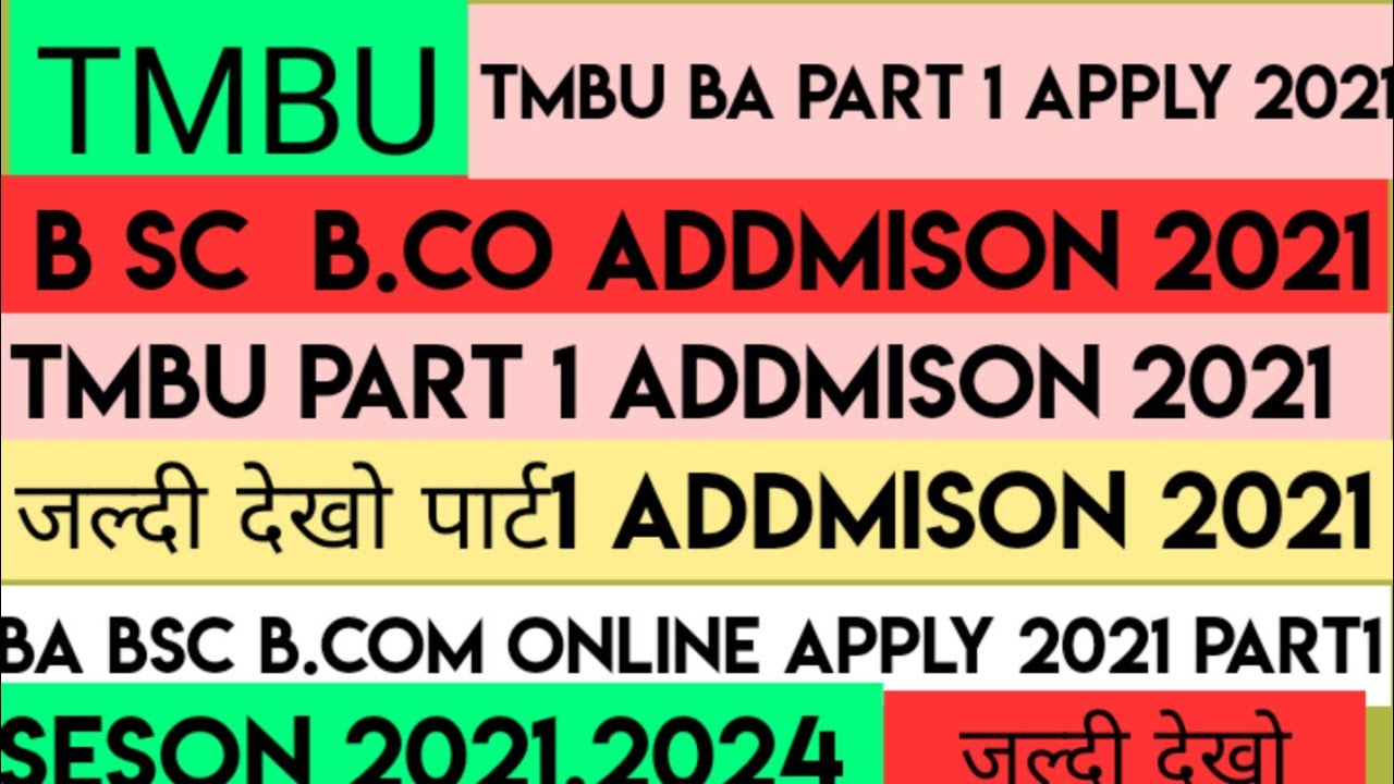 TMBU BA addmison date 2021 Tmbu BA Bsc B.com online apply 2021,tmbu  addmison 2021 BA addmison 2021