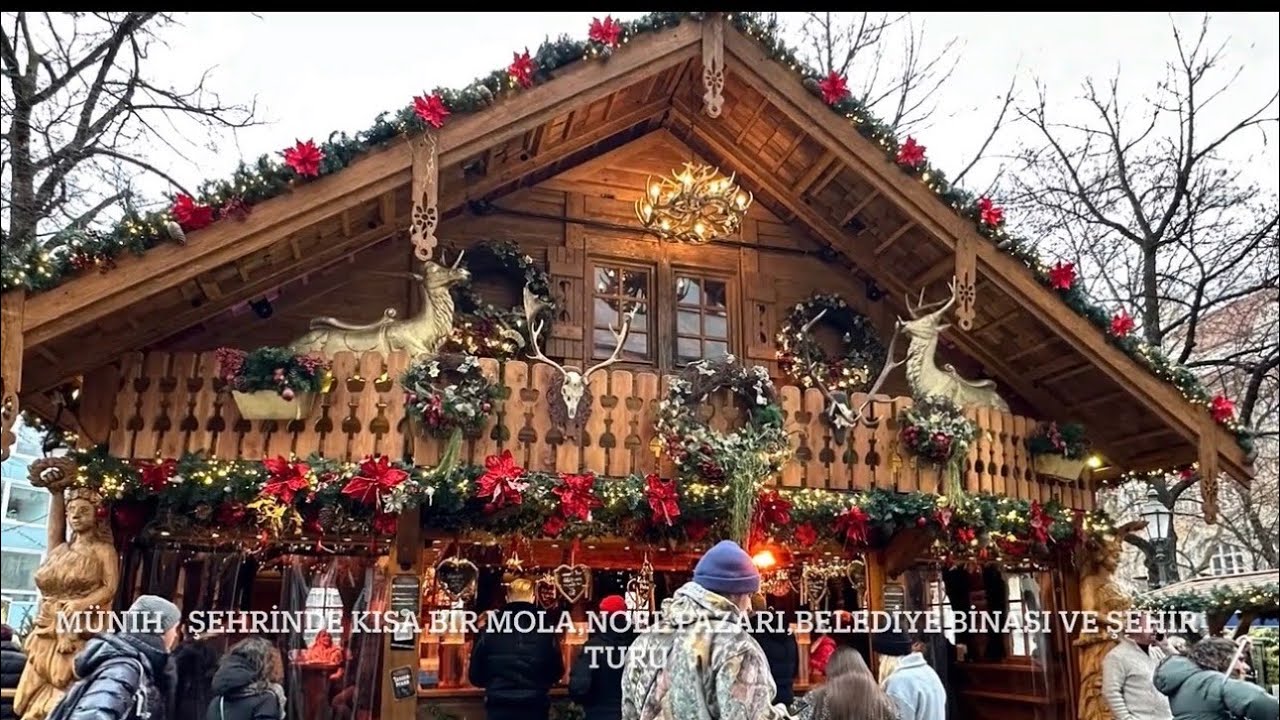 Münih Noel Pazarı Büyüledi! Almanya’da Masal Gibi bir gün