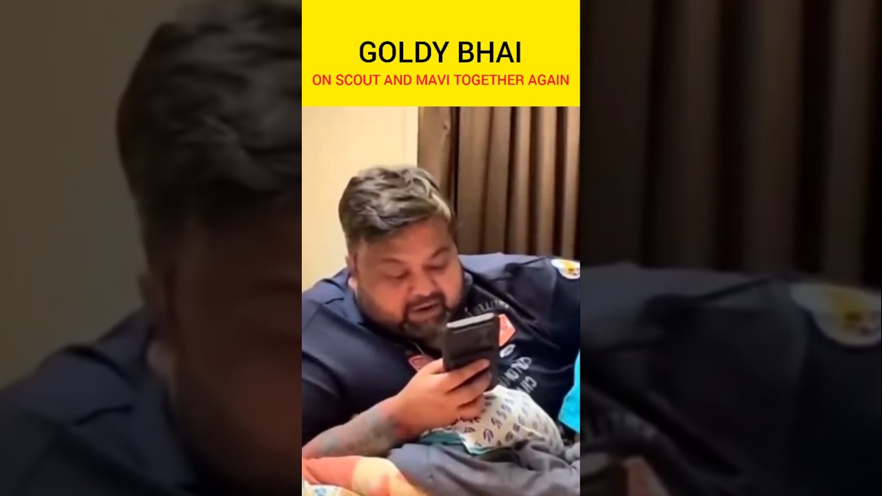 Goldy Bhai Reply On Mavi And Scout Together Again 😱 #shorts