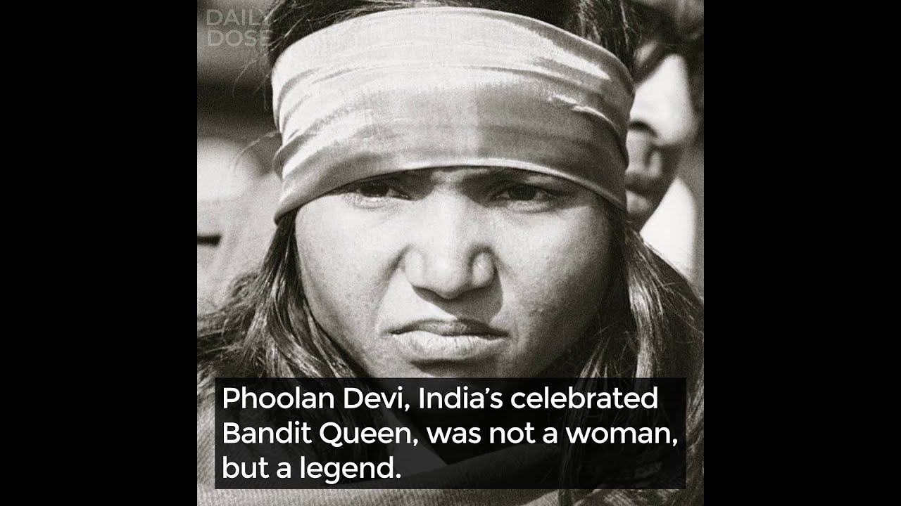 Daily Dose | Phoolan Devi - The Bandit Queen