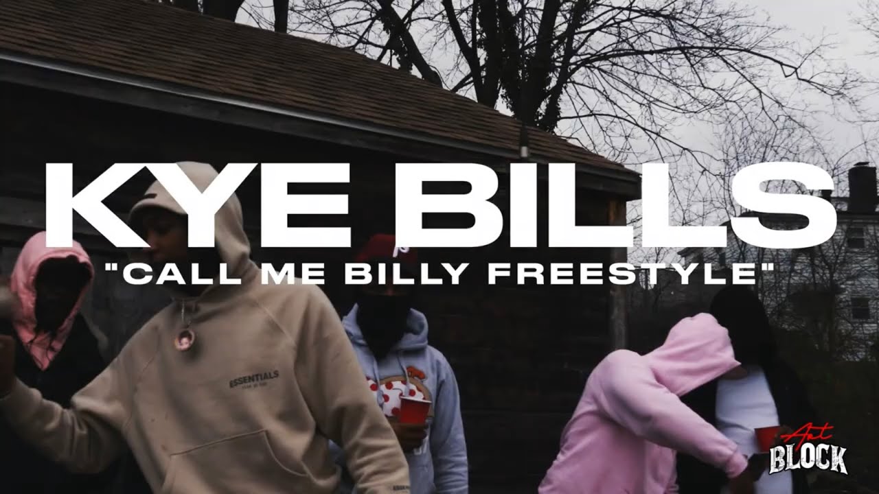 KYE BILLS - CALL ME BILLY ( ARTBLOCK FREESTYLE )
