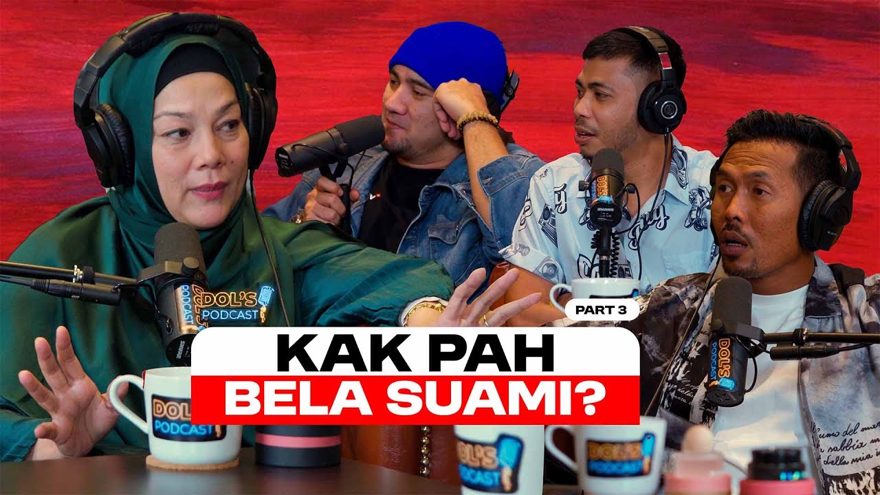 Dol's Podcast EP18 (Part 3) - IJOY; SUAMI YANG DITANGGUNG ISTERI?