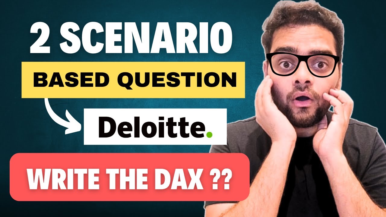 Deloitte: Power BI Interview | 2 Scenario based questions😲