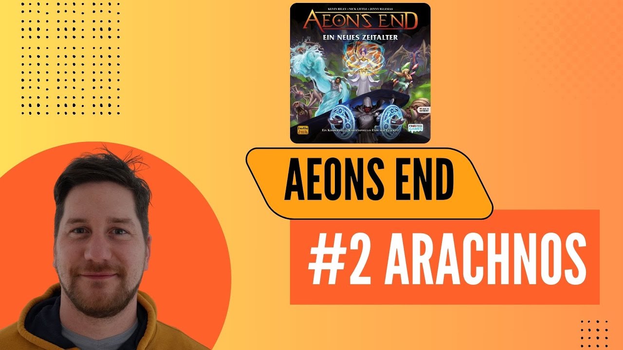 Aeons End - Ein Neues Zeitalter - Expeditionsmodus #2 - Arachnos