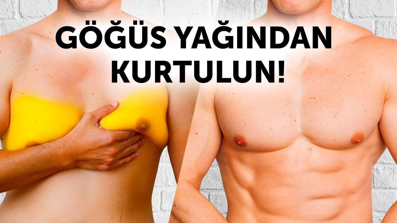 Göğüs Yağlarından Kurtulmak İçin En Ekili 10+ Egzersiz