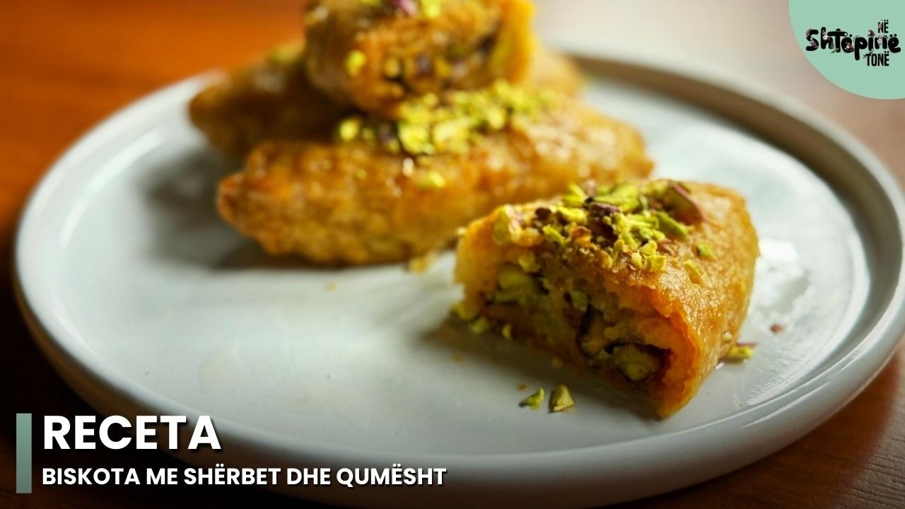 &ldquo;Biskota me sh&euml;rbet dhe qum&euml;sht&rdquo; - N&euml; Sht&euml;pin&euml; Ton&euml;