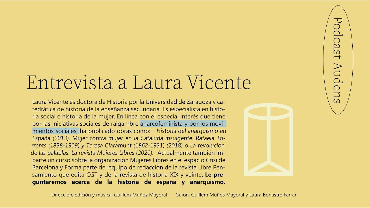 Entrevista a Laura Vicente - Anarcofeminismo e Historia de España