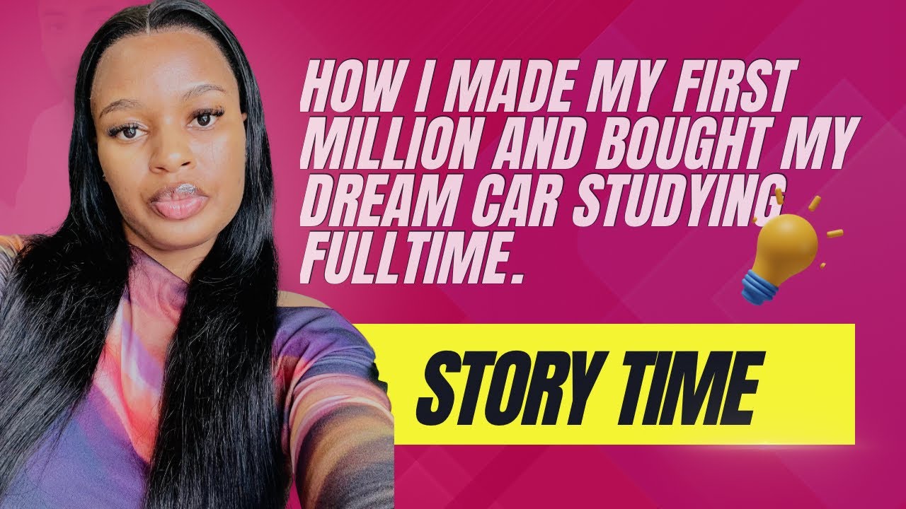 STORY TIME PART 1 | Full-Time Student, First Million, Dream Car – Here’s My Story 🔑🔥