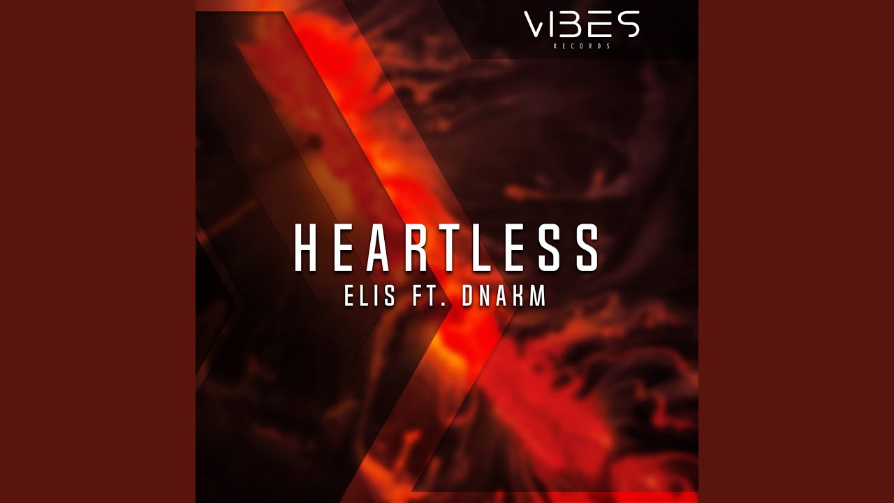 Heartless (feat. DNAKM)