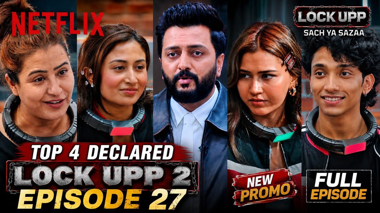 TOP 3 DECLARED! LOCK UPP SEASON 2 EPISODE 27 | Lock Upp 2 Apne Antim Pdav | Ritesh Angry On Shreya
