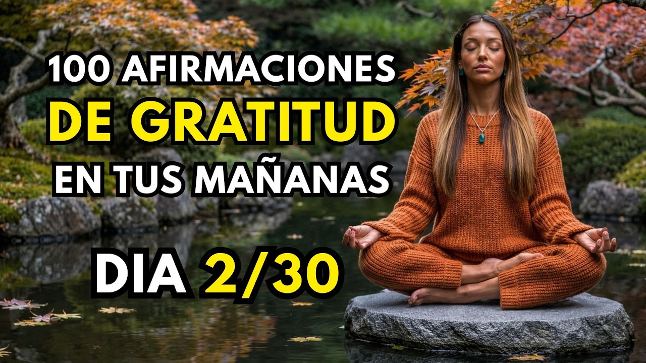 AFIRMACIONES DE GRATITUD | D&Iacute;A 2: Atrayendo la Abundancia Infinita y el Dinero