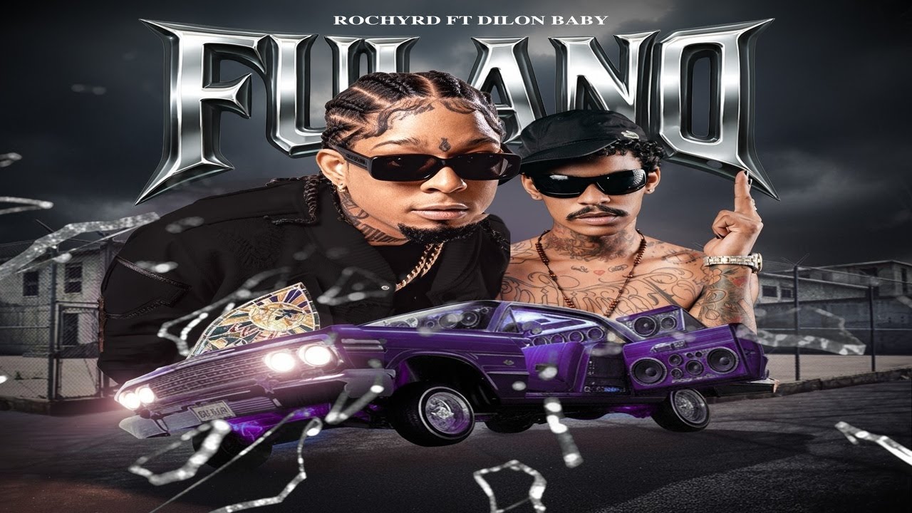 ROCHY RD X DILON BABY - FULANO REMIX