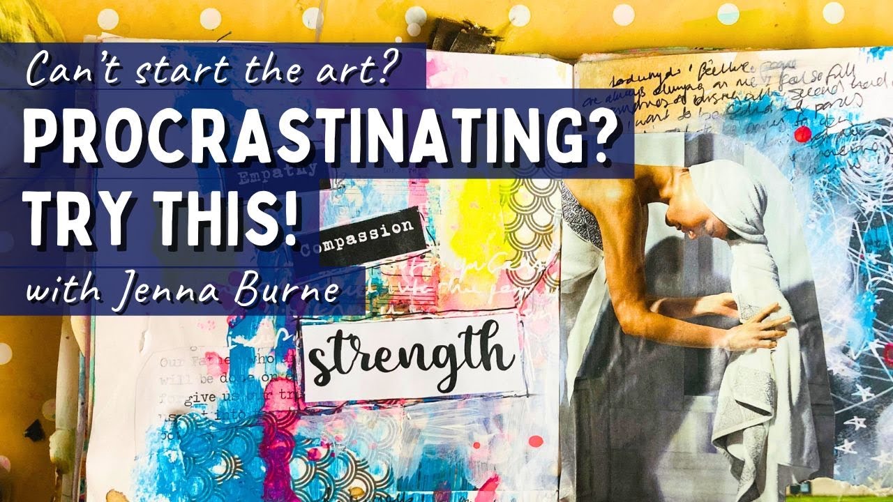 How to stop procrastinating and start back journaling after artists block - Faith Art Journaling