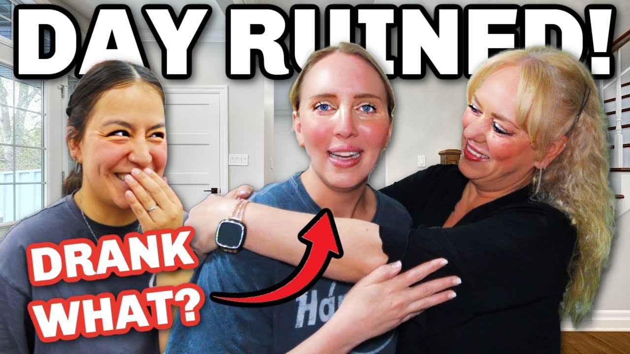 Day is Ruined! | She Drank What?