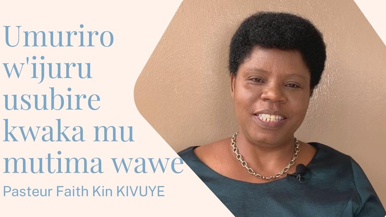 Umuriro w'ijuru usubire kwaka mu mutima wawe