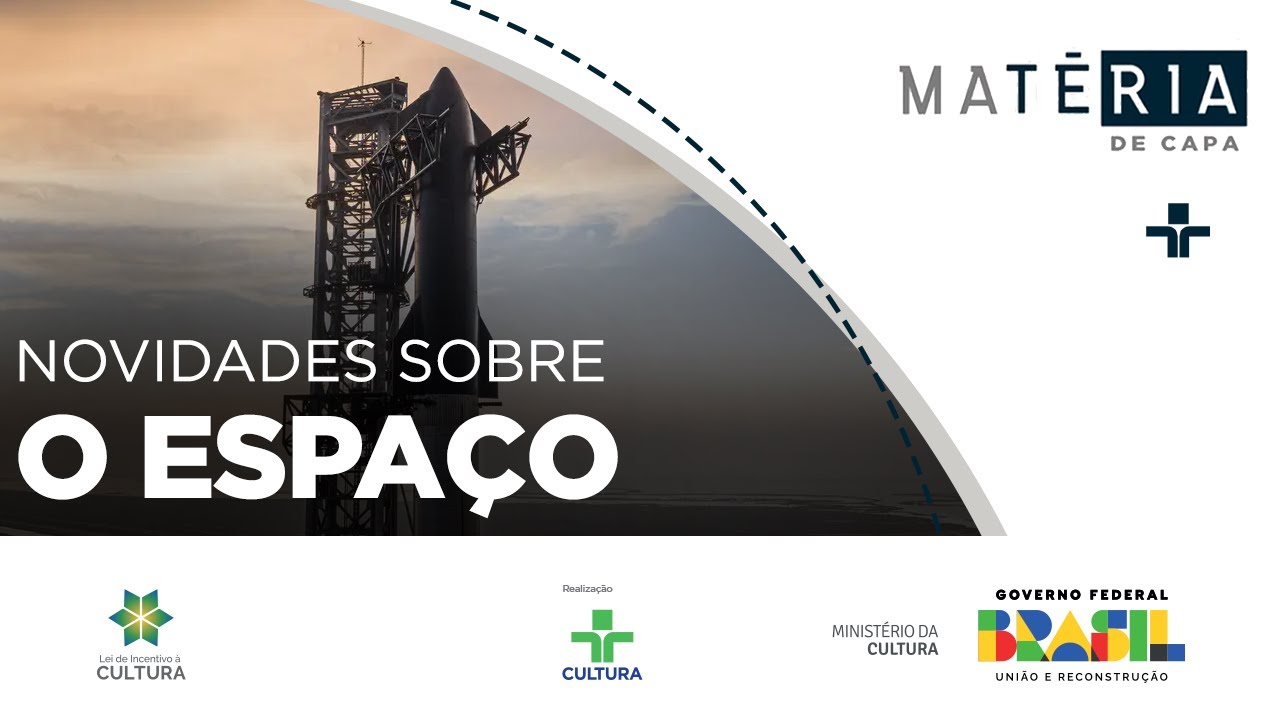 Mat&eacute;ria de Capa | Avan&ccedil;os na Explora&ccedil;&atilde;o Espacial | 07/05/2023