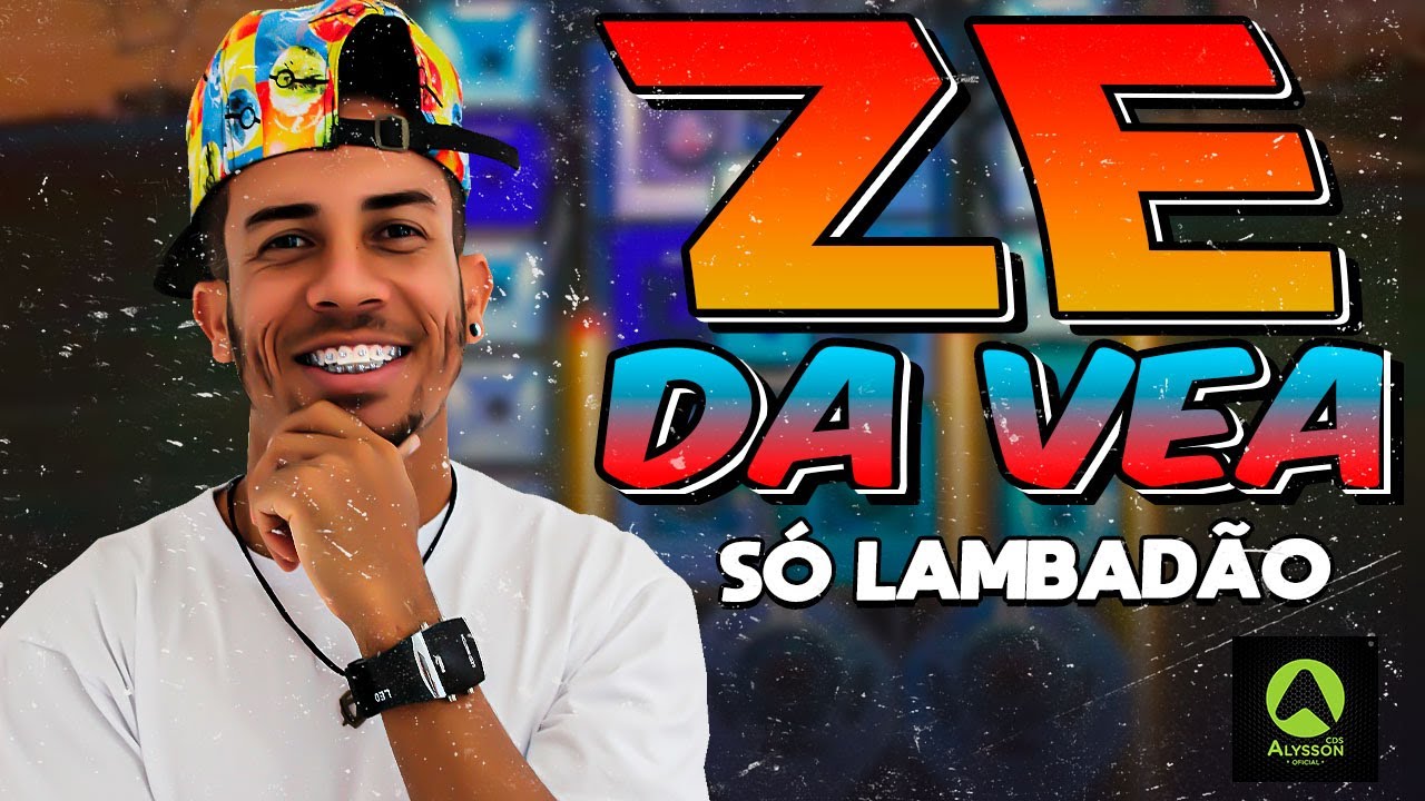 SÓ LAMBADÃO ATUALIZADO 2K24 - ZE DA VEA - REPERTORIO NOVO - MÚSICAS PRA DANÇAR